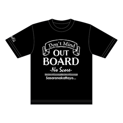 Tシャツ：OUT BOARD