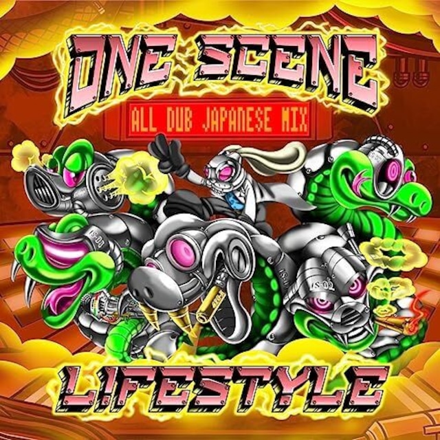 ONE SCENE -ALL JAPANESE DUB MIX- / LIFE STYLE