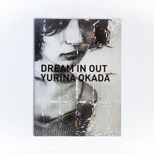 岡田佑里奈（YURINA OKADA）DREAM IN OUT *Limited Edition ver
