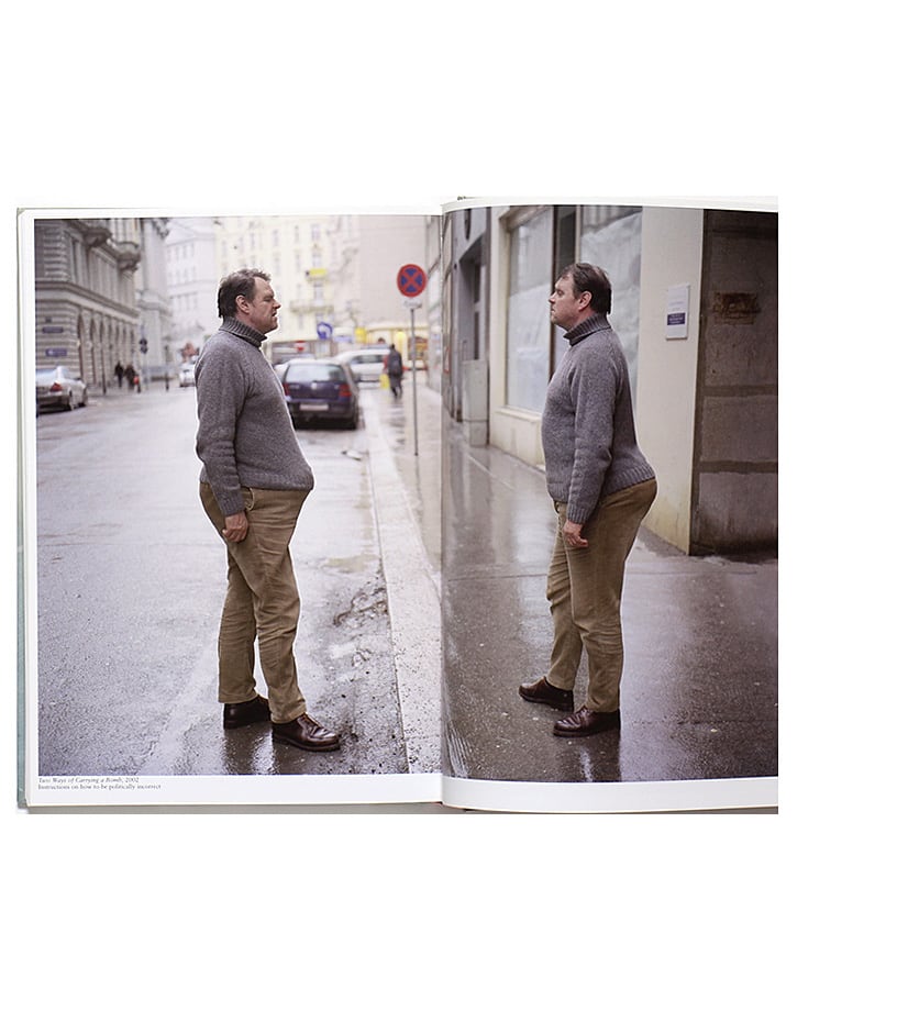 Erwin Wurm: I Love My Time, I Don't Like My Time アーウィン