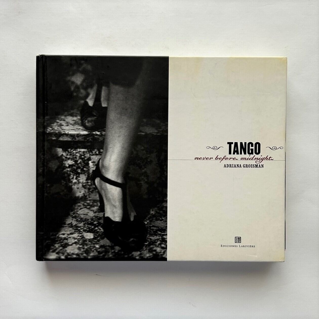Tango: Never Before Midnight / Adriana Groisman