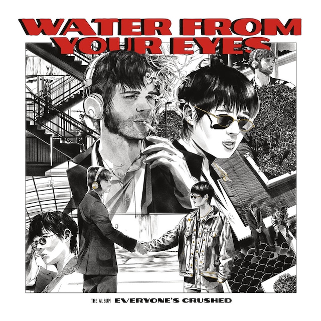 Water From Your Eyes / Everyone's Crushed（Ltd Red LP）