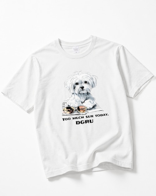 マルチーズ「too much sun today」Tシャツ