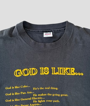 -GOD IS LIKE...- Vintage 90s L Print T-shirt made in USA