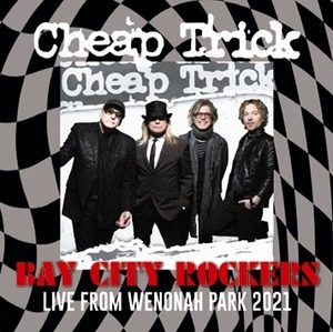 NEW CHEAP TRICK  BAY CITY ROCKERS: LIVE FROM WENONAH PARK 2021 2CDR　Free Shipping