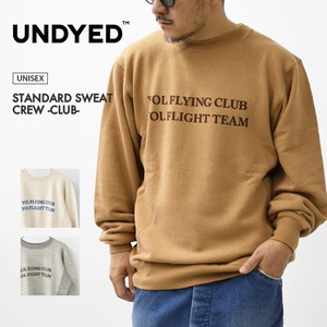 UNDYED [アンダイド] STANDARD SWEAT CREW -CLUB-  [25F305B] スタンダードスウェットクルー（クラブ）・オーガニックコットン・ゆったりシルエット・リラックス・キャンプ・アウトドア・MEN'S / LADY'S [2025AW]