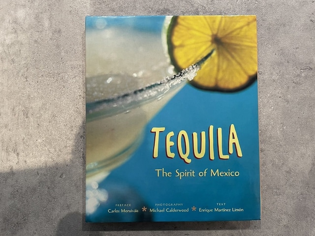 【VC157】Tequila: The Spirit of Mexico /visual book
