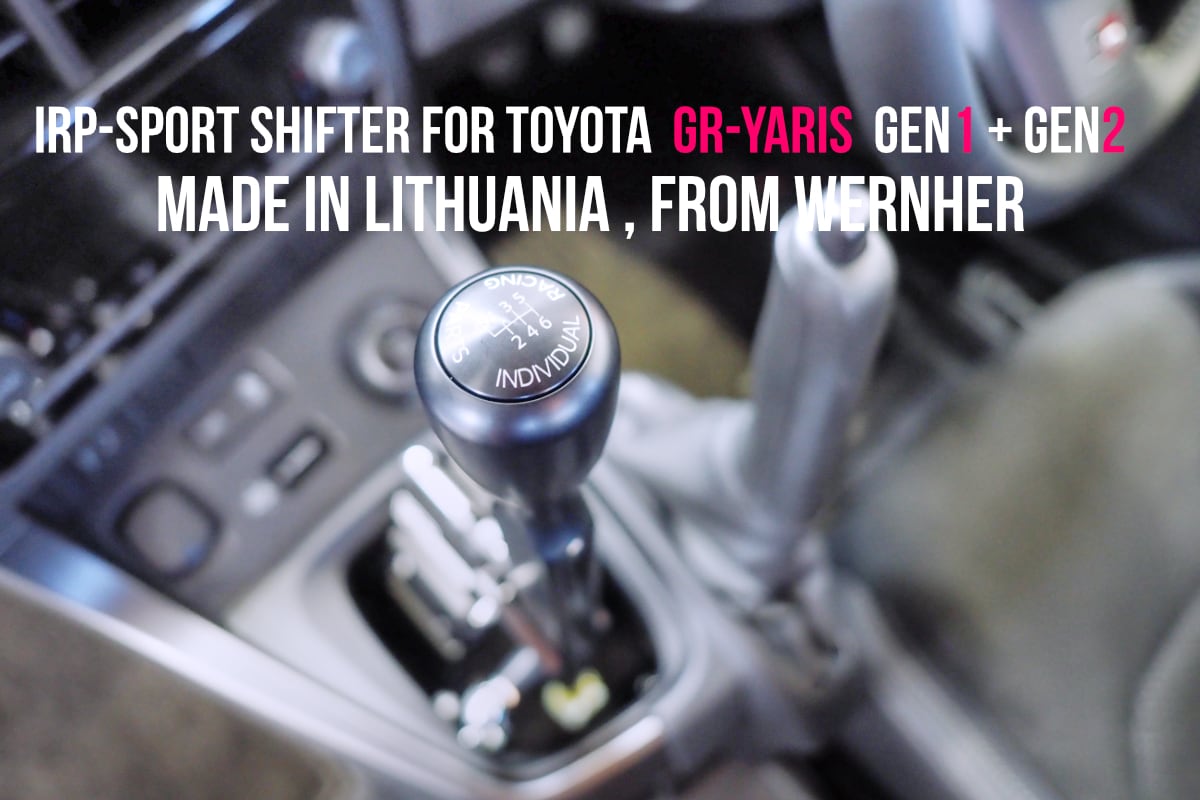 IRP SPORT SHIFTER GR-YARIS Gen1 & Gen2 | WERNHER WEB SHOP