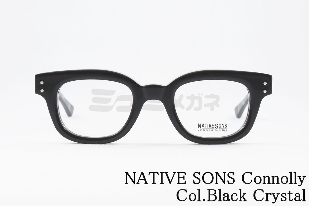 NATIVE SONS メガネ Connolly Col.Black Crystal PL-066AC
