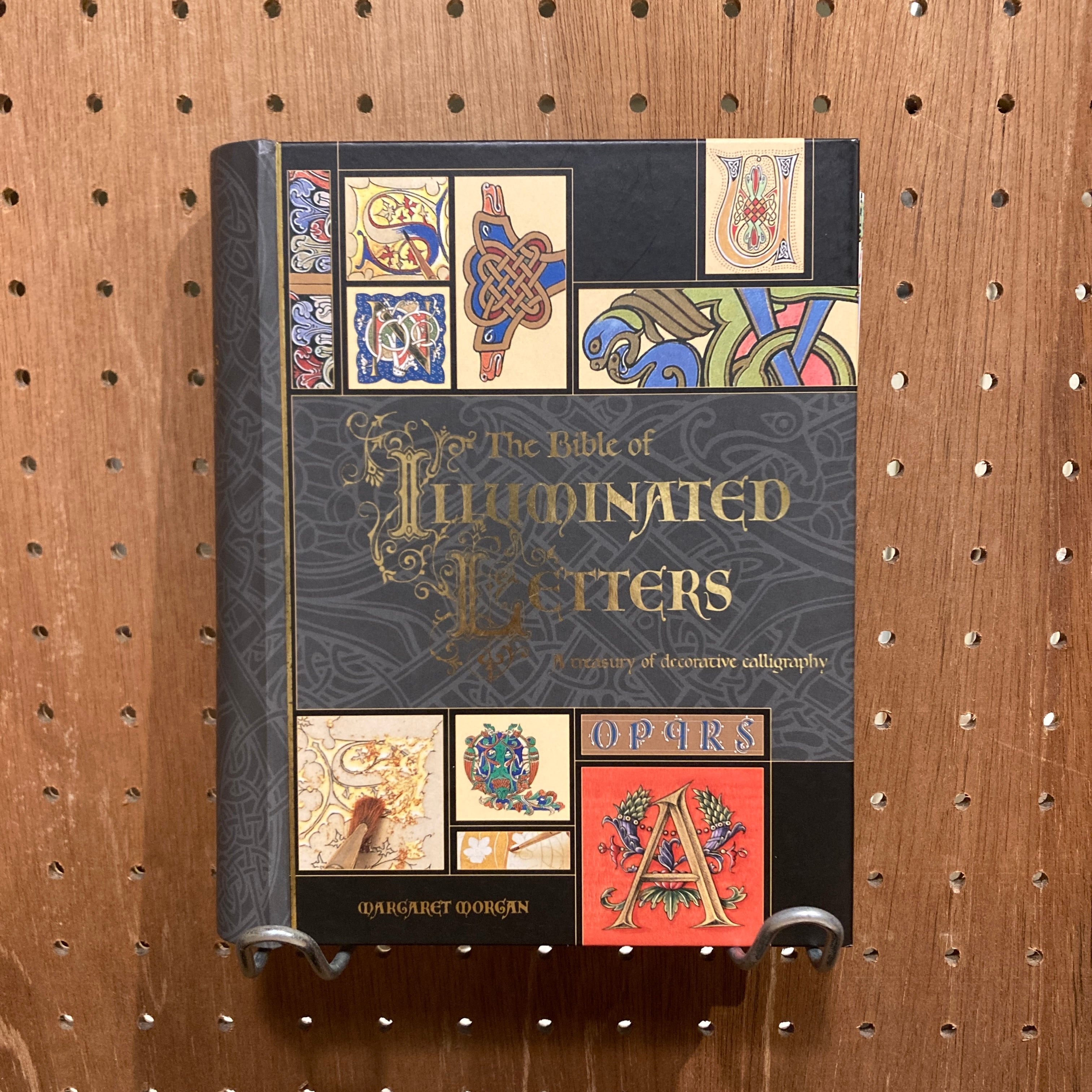 The Bible of Illuminated Letters: A treasury of decorative