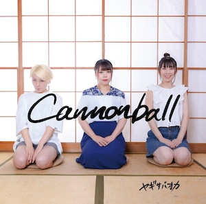 【コラボCD】Cannonball