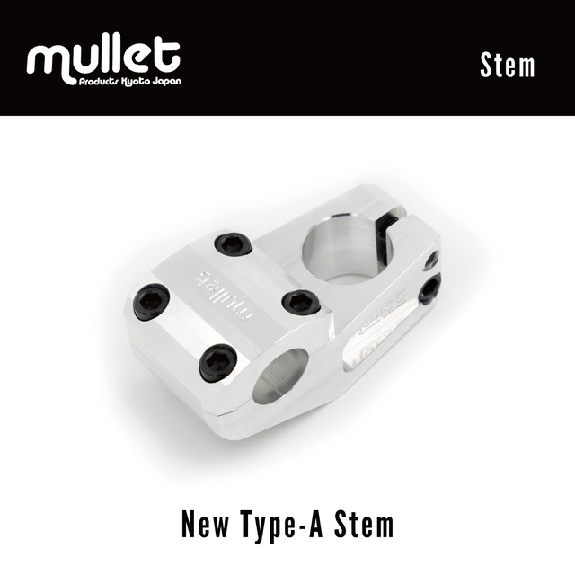 mullet products New Type-A Stem