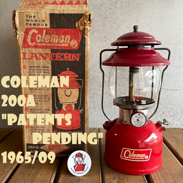 コールマン 200A 1965年5月製造 パテントペンディング ランタン COLEMAN パイレックスグローブ ビンテージ 希少 完全オリジナル 完全分解清掃 メンテナンス済み PATENTS PENDING