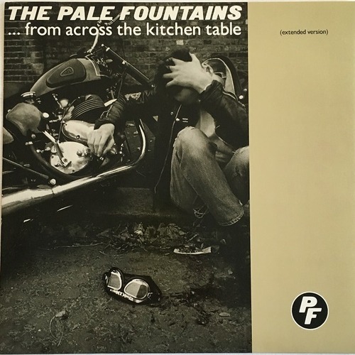 【12EP】Pale Fountains – ... From Across The Kitchen Table