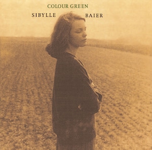 【CD】SIBYLLE BAIER - COLOUR GREEN（ORANGE TWIN）