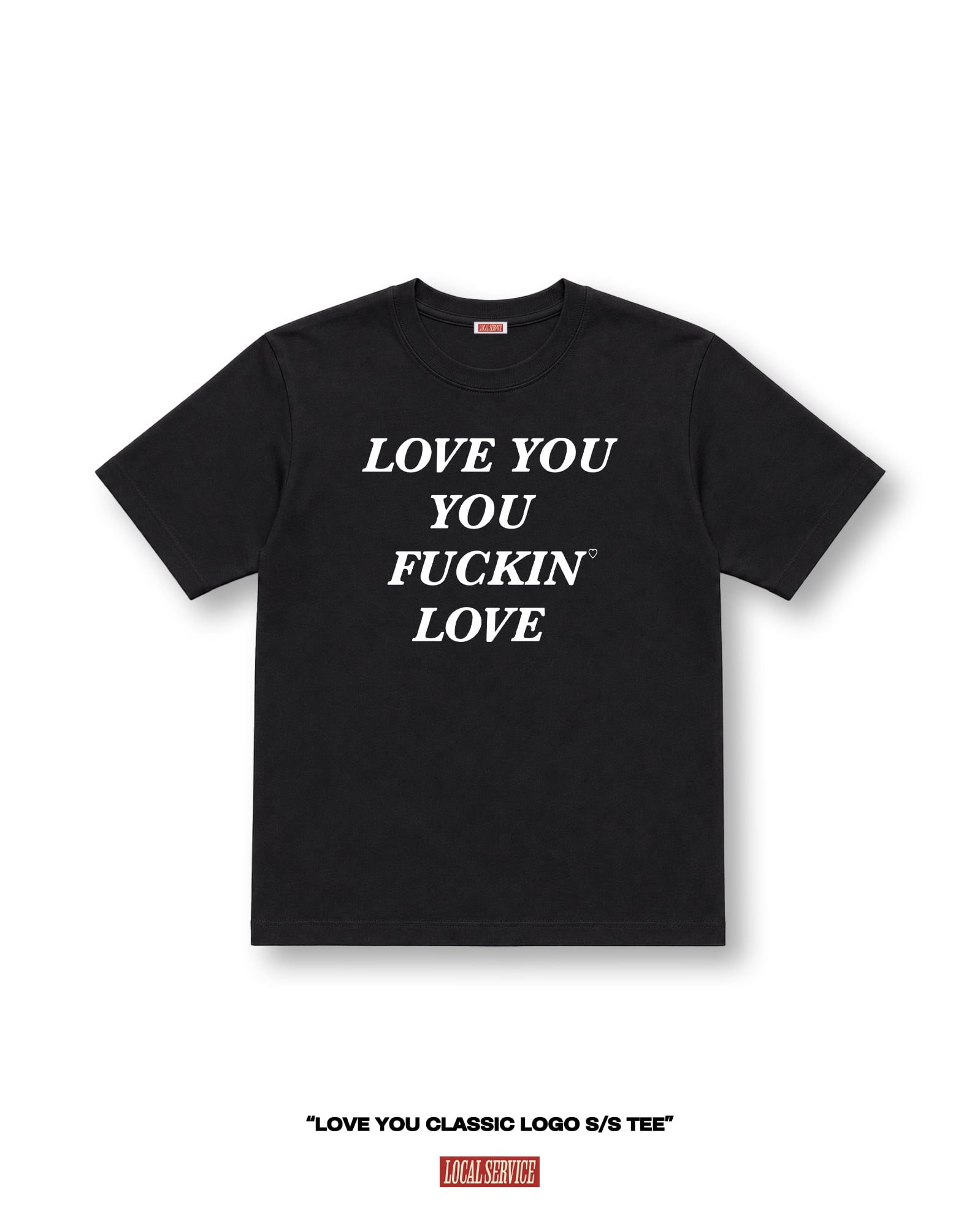 LOVE YOU CLASSIC LOGO S/S TEE BLACK