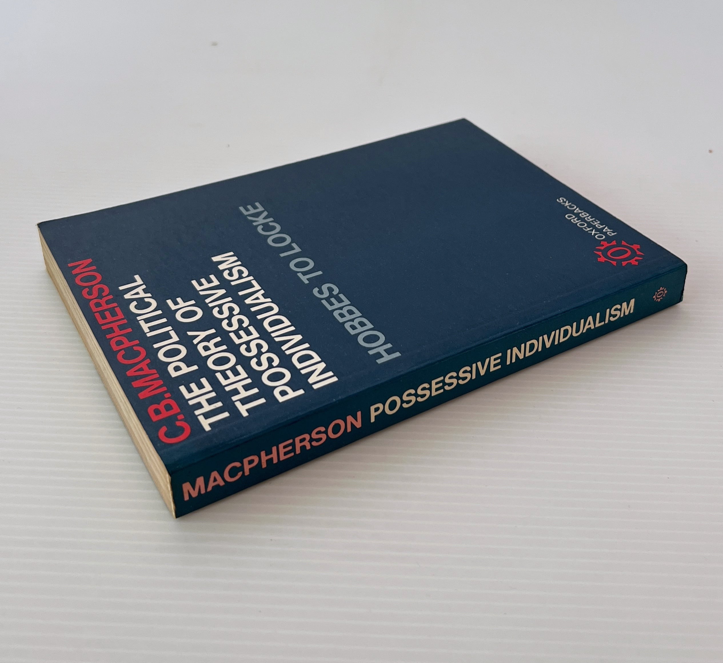 Political Theory of Possessive Individualism: Hobbes to Locke 所有