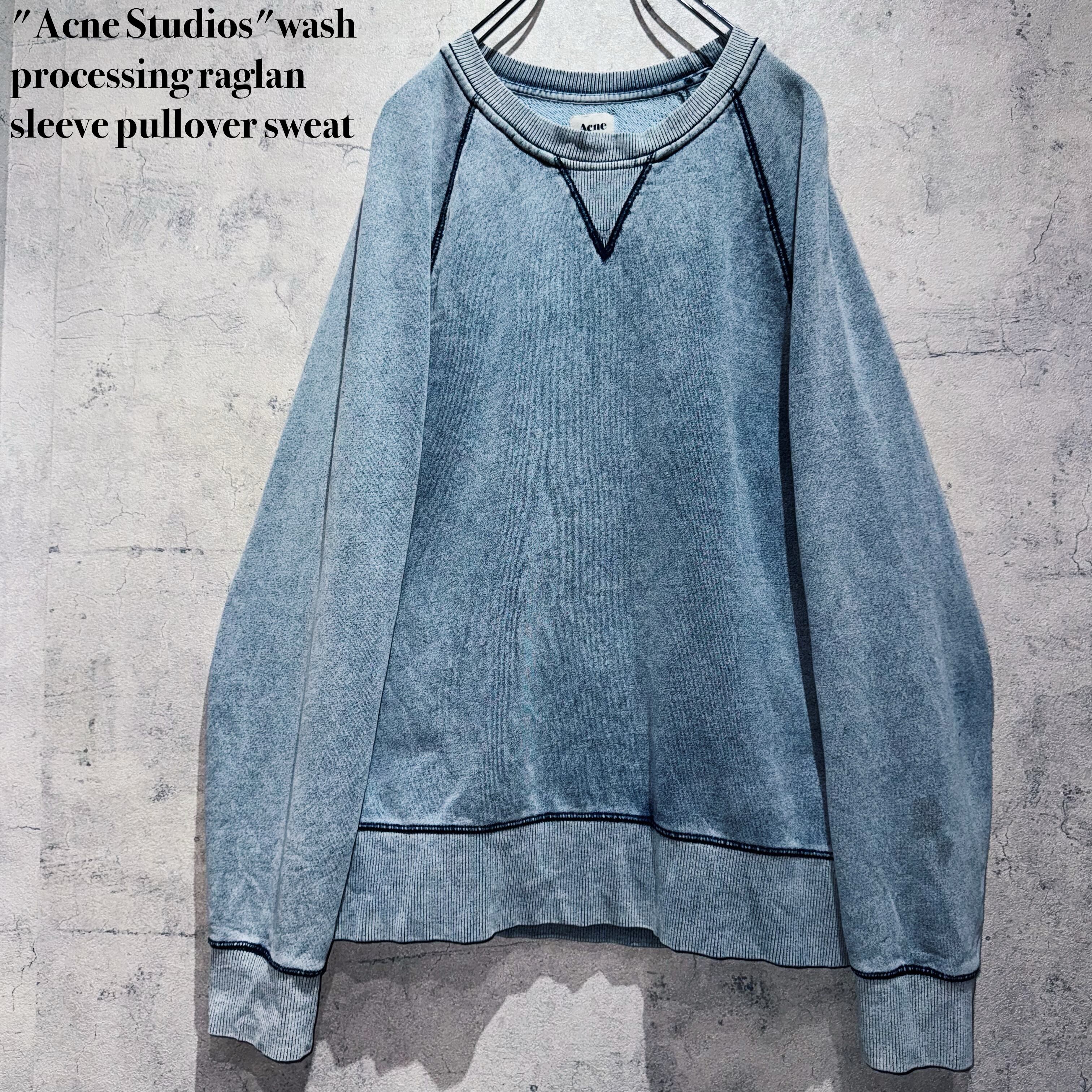 "Acne Studios"wash processing raglan sleeve pullover sweat
