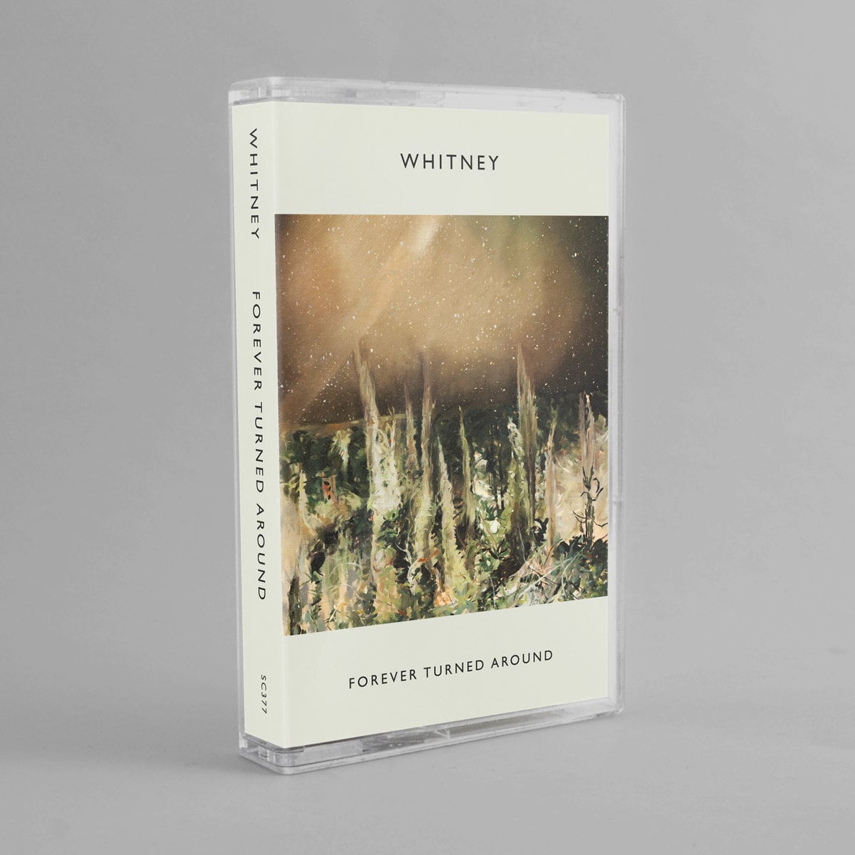 Whitney / Forever Turned Around（Cassette）