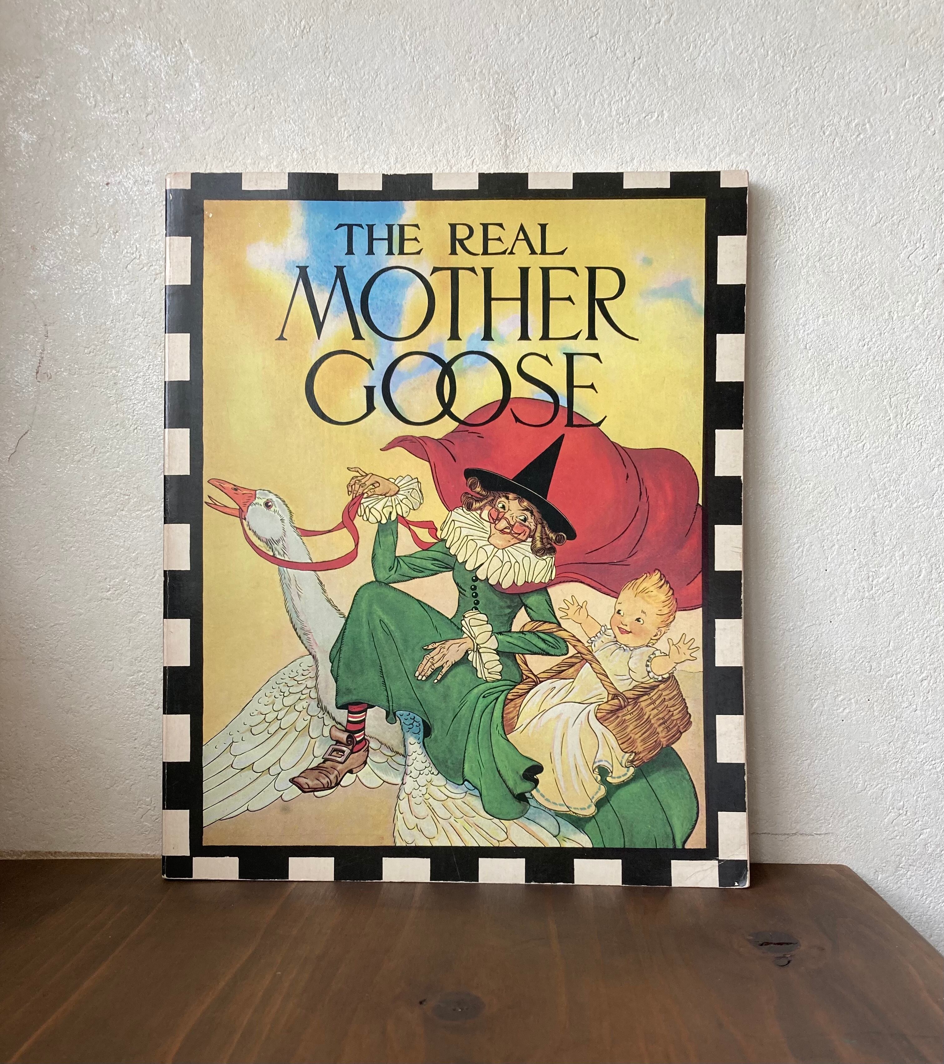 THE REAL MOTHER GOOSE