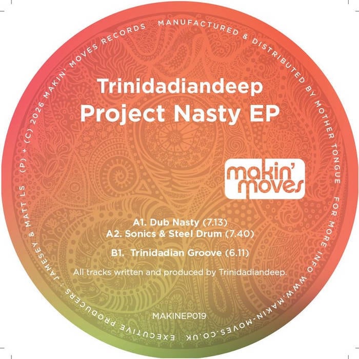 【12"】Trinidadian Deep - Project Nasty EP