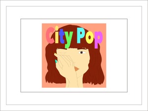 プリント額絵：白戸 健「CITY-POP」