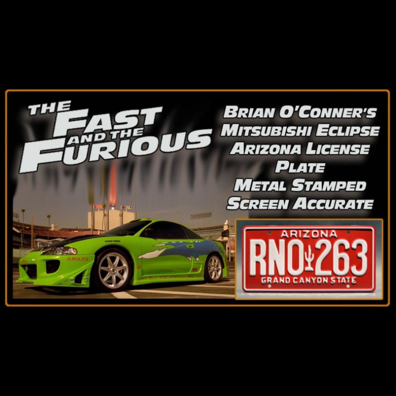 (RNO 263) ブライアン・オコナー 1995 三菱 エクリプス ナンバープレート アリゾナ州