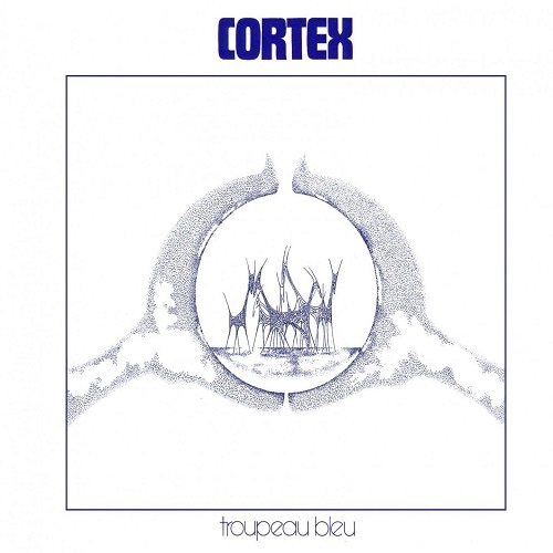 CORTEX "TROUPEAU BLEU"