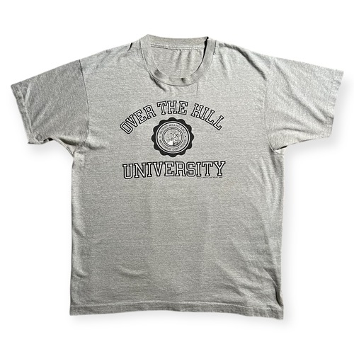 80s~ "OVER THE HILL UNIVERSITY" Slang Collegiate Style Print T-Shirts / "オーバーザヒルユニバーシティ” スラング カレッジ風プリント Tシャツ