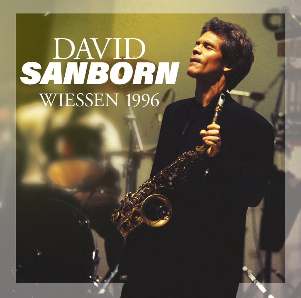 DAVID SANBORN / ANTHOLOGY VOL.1(2CDR)世界各国で放送されたライブ集