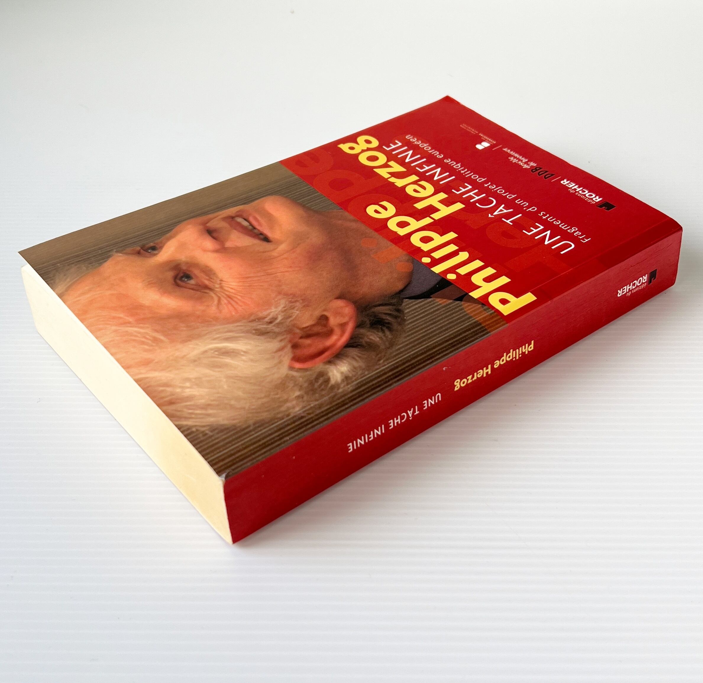 Une tâche infinie: Fragments d'un projet politique européen / Philippe Herzog / Editions du Rocher