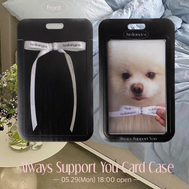 Always Support You Cardcase