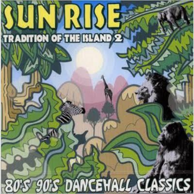 Tradition Of The Island Vol.2 / SUNRISE