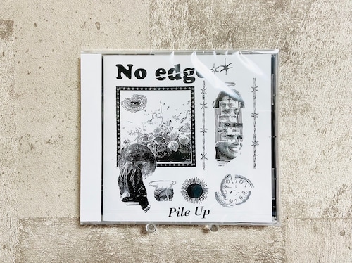No edge / Pile Up