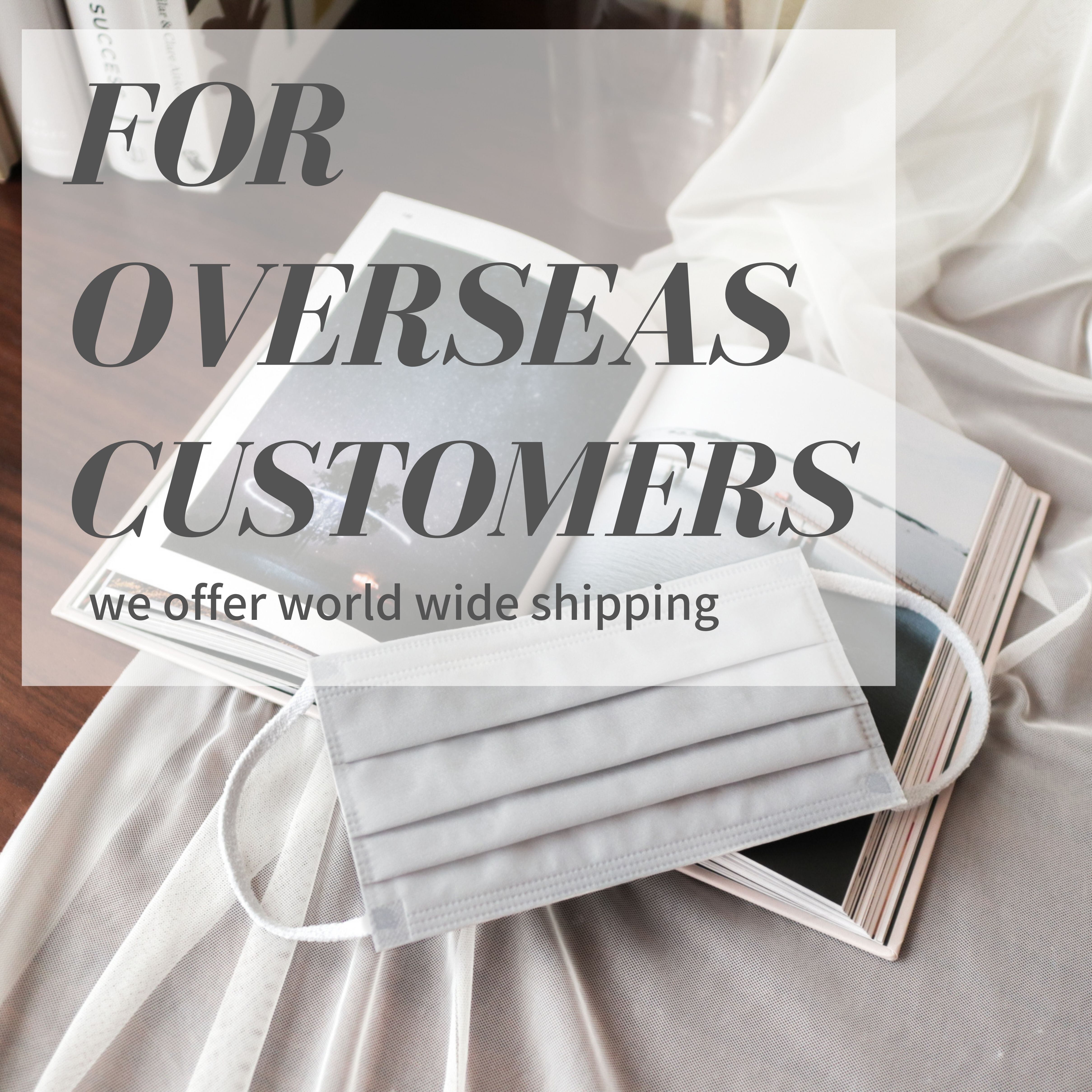 For Overseas Customers】We offer worldwide shipping