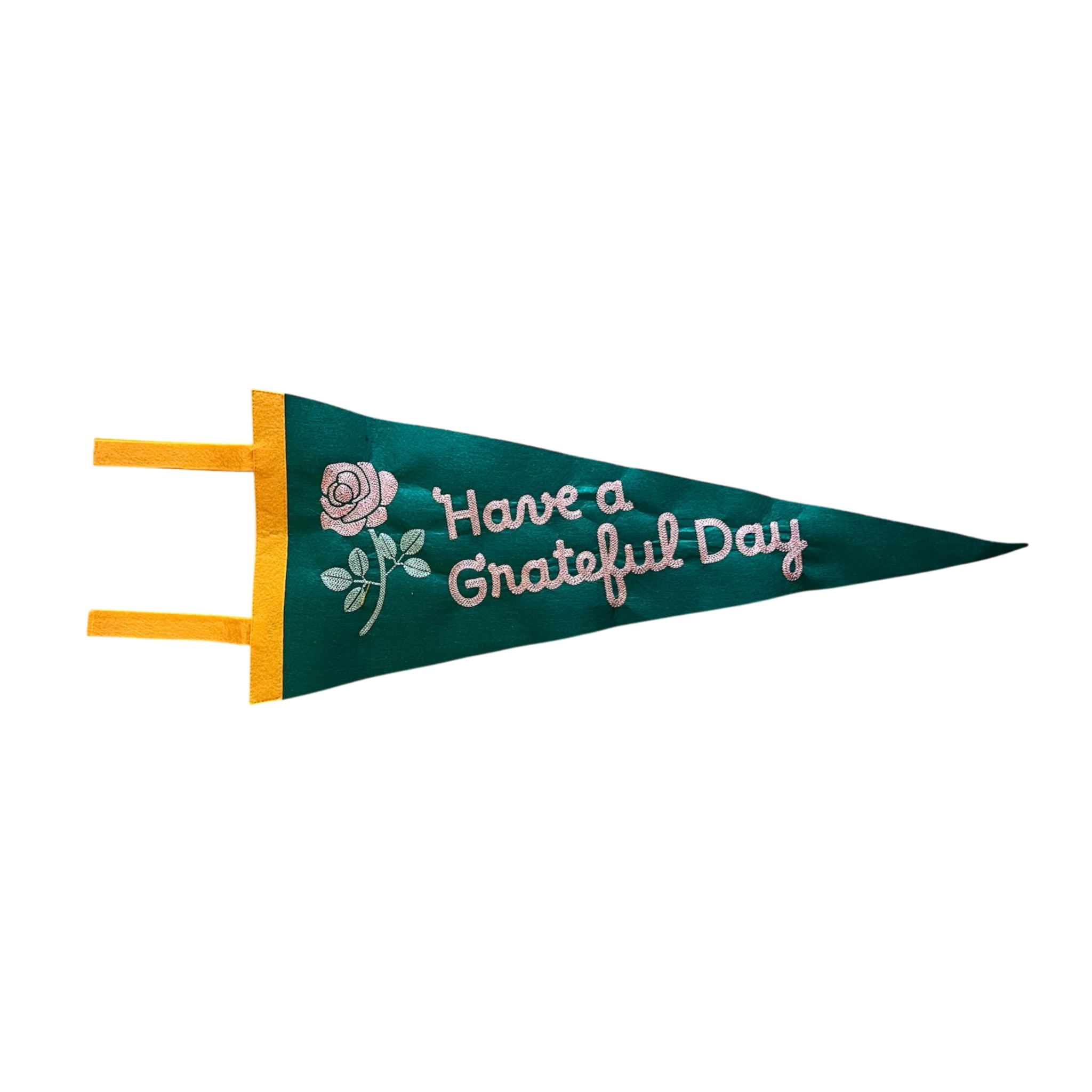 HAVE A GRATEFUL DAY #Pennant Green