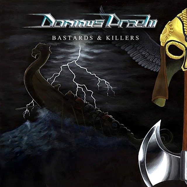 DOMINUS PRAELII『Bastards & Killers』CD