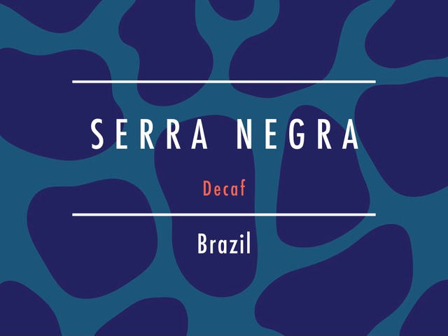 【100g】カフェインレス ブラジル / SERRA NEGRA Decaf