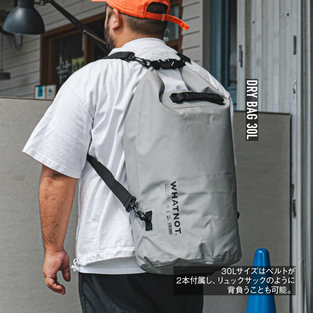 WHATNOT／ドライバッグ 30L（グレー）｜DRY BAG 30L（GY） | WHATNOT