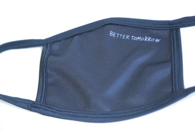 MASK / BETTER TOMORROW