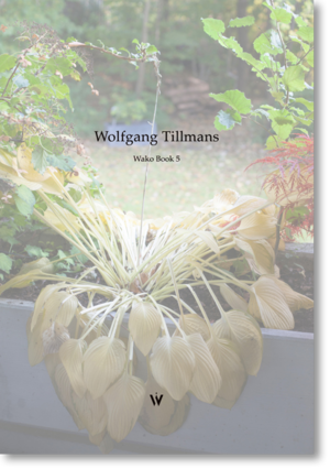 ヴォルフガング・ティルマンス「Wako Book 5」(Wolfgang Tillmans)