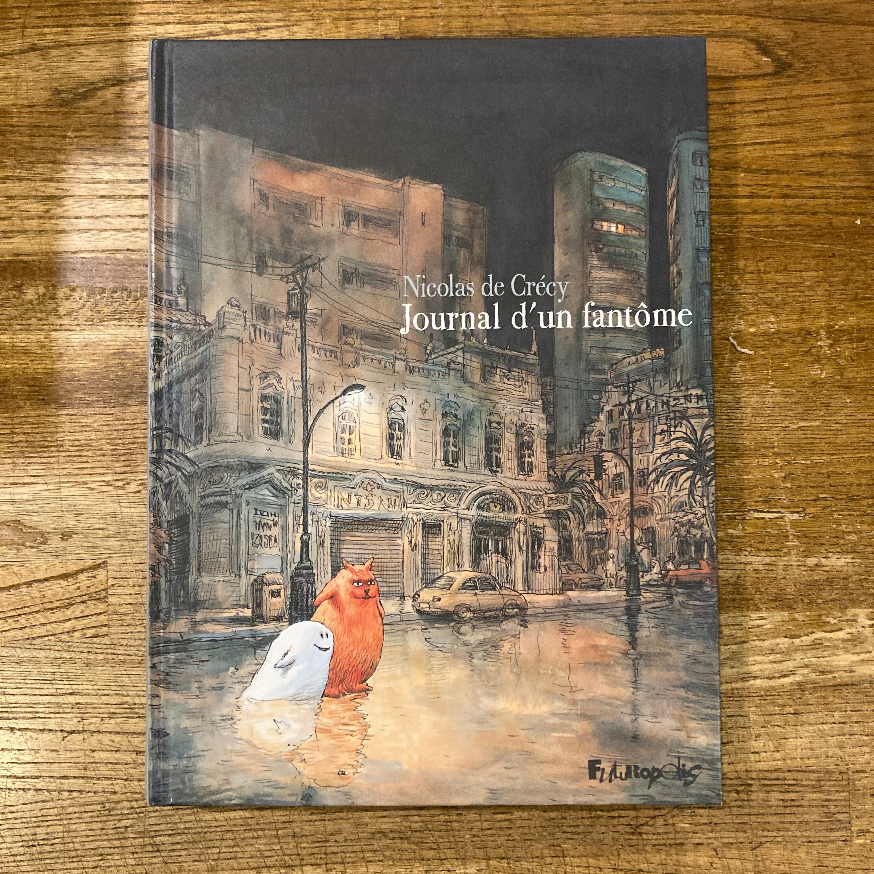 Journal d'un fantome / Nicolas de Crecy | 百年