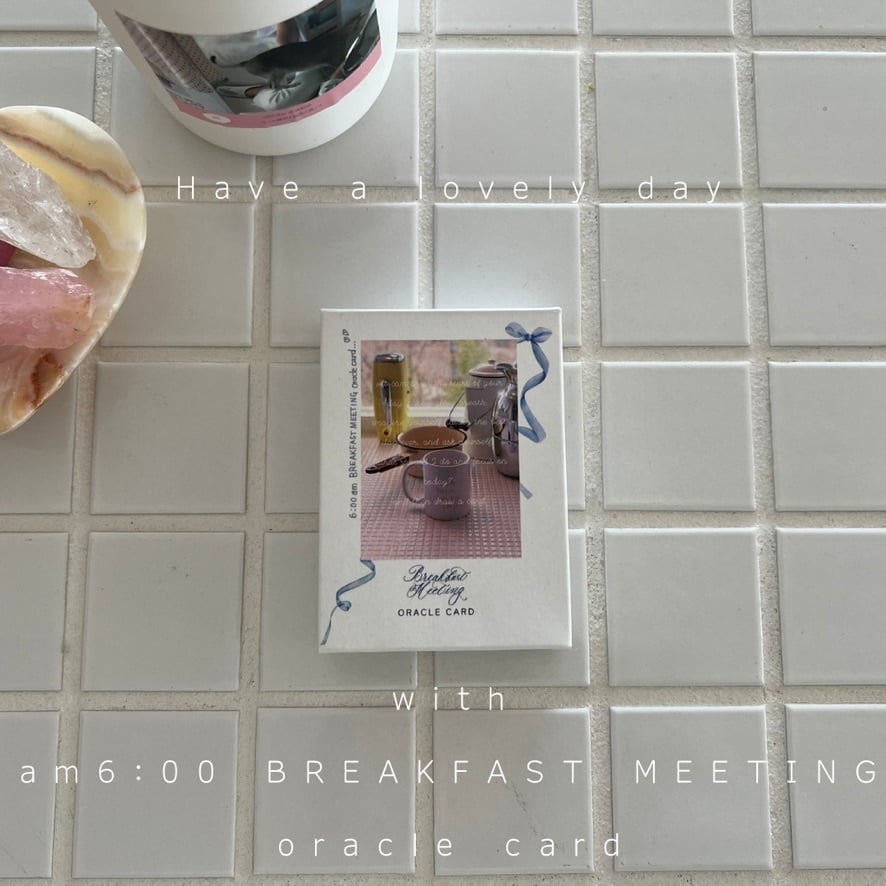 am6:00 Breakfast meeting oracle card