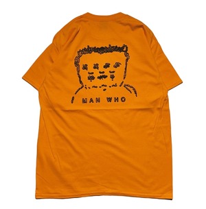MANWHO /  "風合い” TEE / TANGERINE