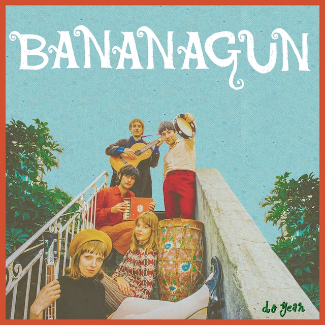 Bananagun / Do Yeah（150 Ltd Red 7inch）