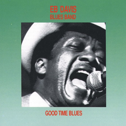 AMC1016 Good Time Blues / Eb Davis Bluesband -(CD)