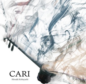 小林寛明オリジナルCD「CARI」