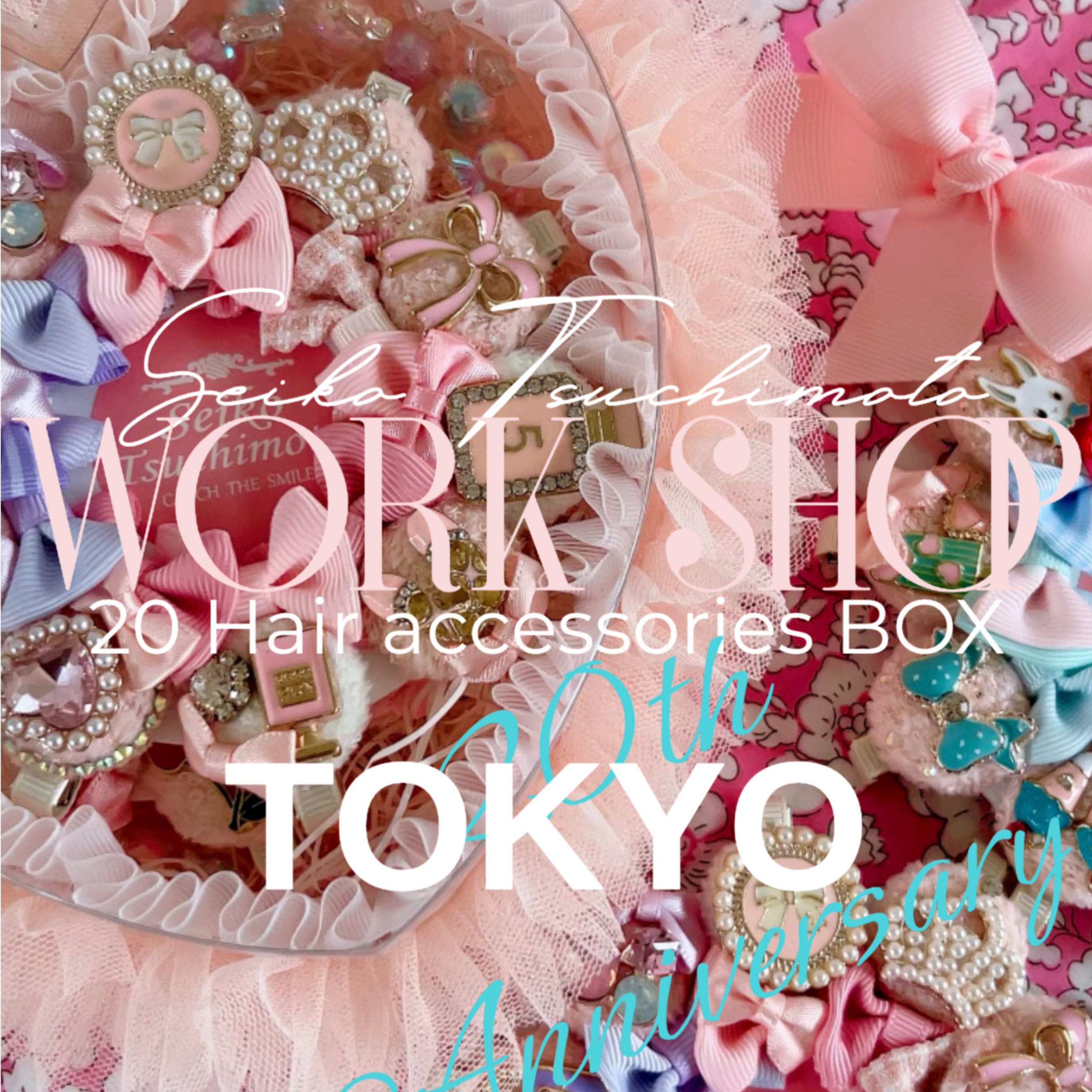 20thヘアアクセサリーBOXワークショップ~東京~