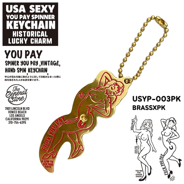 セクシーガール YOU PAY カリフォルニア アメカジ 真鍮 ブラス ユーペイスピナー キーホルダー アメリカ 雑貨 バイカー ハーレー :USYP-003PK
