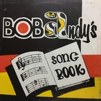 BOB ANDY - BOB ANDY‘S SONG BOOK